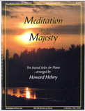 Meditation and Majesty